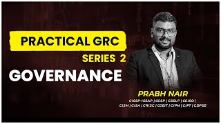 GRC Practical Approach  Part 2 Governance [upl. by Arrio]