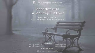 desiderium a concept album [upl. by Bealle]