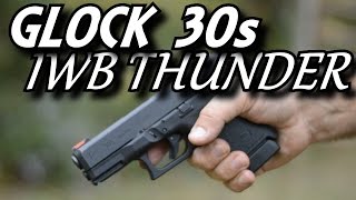 Glock 30s IWB Thunder [upl. by Tiossem]