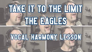 Take It to the Limit VOCAL HARMONY LESSON [upl. by Gierc252]