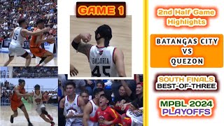 2ND HALF GAME HIGHLIGHTS BATANGAS CITY VS QUEZON GAME 1  SOUTH DIV FINALS BESTOFTHREE  MPBL2024 [upl. by Arundell]