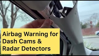 Airbag Deployment WARNING When Installing Dash Cams Backup Cameras Radar Detectors etc [upl. by Boland230]