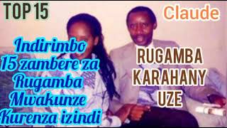 Indirimbo zakunzwe za Rugamba Cyprien muzumve zibigishe umuco nyarwandTop 15 za mbere0785060245 [upl. by Kallman]