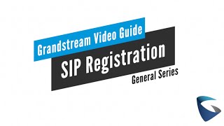 Video Guides  SIP Registration  General Series [upl. by Hesper]