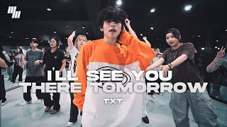 TXT  I’ll See You There Tomorrow DANCE l COVER By 김영현 ZIRO LJ DANCE STUDIO  안무 춤 엘제이댄스 [upl. by Gregson424]