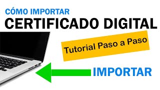 Como IMPORTAR un Certificado Digital a tu ordenador ¡ Muy fácil [upl. by Elocn218]