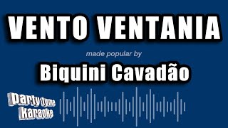 Biquini Cavadão  Vento Ventania Versão Karaokê [upl. by Aitan627]