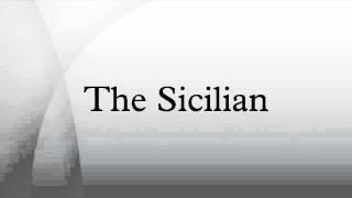 The Sicilian [upl. by Melesa]