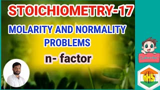 stoichiometry17 MOLARITY AND NORMALITY PROBLEMS [upl. by Hertzog]