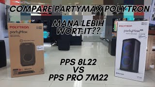 PPS PRO7M22 VS PPS 8L22 COMPARE PARTYMAX POLYTRON [upl. by Ialohcin]