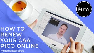 How to renew your CAA PfCO  Drone License using the CAA Online Portal  Mr MPW [upl. by Ardolino]