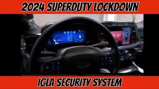 Ford 2024 Limited Superduty IGLA Security System Lockdown [upl. by Gough]