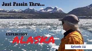 Alaska Trip Part 12 [upl. by Ivad]