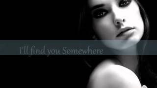 Within Temptation  Somewhere Lyrics [upl. by Engel85]