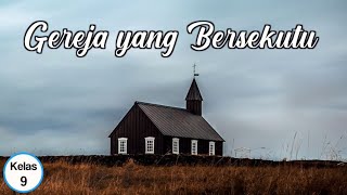 Kelas 09  Pend Agama Kristen  Gereja yang Bersekutu  Video Pendidikan Indonesia [upl. by Reynard830]