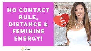 How to Use Feminine Energy to Get Him Back with LOVE  Adrienne Everheart [upl. by Eciened480]