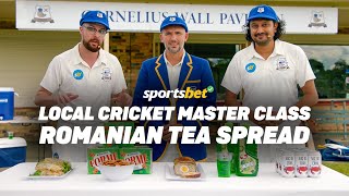 Local Cricket Master Class Romanian Tea Spread 🇷🇴 [upl. by Derman]