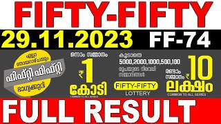 KERALA LOTTERY FIFTYFIFTY FF74 LIVE LOTTERY RESULT TODAY 29112023  KERALA LOTTERY LIVE RESULT [upl. by Werbel483]