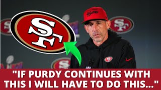 NOW 49ERS SEND A WARNING TO PURDY AND REVEAL NEW REPLACEMENT CHECK THIS OUT 49ERS NEWS [upl. by Mitzl]