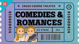 Comedies Romances and Shakespeares Heroines Crash Course Theater 16 [upl. by Andert]