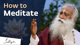 How to Meditate for Beginners  Sadhguru  Sadhgurus Teachings [upl. by Westleigh747]