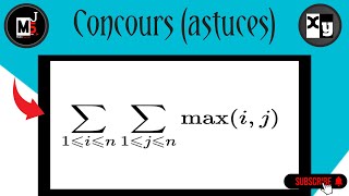 Correction de concours astuces sum maxij double sum [upl. by Tera]