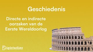 Geschiedenis  Directe en indirecte oorzaken van de Eerste Wereldoorlog [upl. by Lledo]