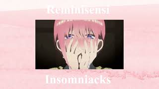 Insomniacks  Reminisensi 1 hour loop [upl. by Dory]