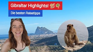 Gibraltar erleben Von Affenfelsen bis botanischem Garten 🐒🌿 – Unsere Reisetipps [upl. by Culley610]