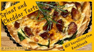 Spinat und Cheddar Tarte mit karamellisiertem Knoblauch  Mürbteigboden  Quiche  kathi‘s table [upl. by Odom]