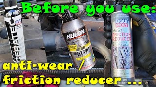 BEFORE using an antiwear  friction reducer on your engine watch this first [upl. by Kulda]