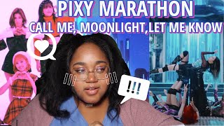 PIXY MARATHON REACTION CALL ME MOONLIGHT LET ME KNOW STAN A GIRL GROUP THAT CAN DO BOTH [upl. by Wj275]