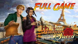 Broken Sword  Shadow of the Templars Reforged  Gameplay Walkthrough  Full Game  No Commentary [upl. by Weisler775]