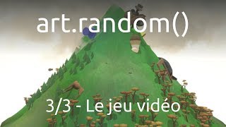 artrandom  33 Le jeu vidéo [upl. by Scharff]