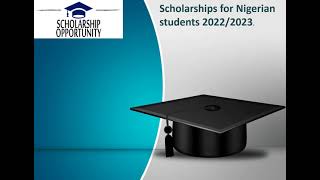 Scholarships for Nigerian students 20222023 [upl. by Aynatal758]