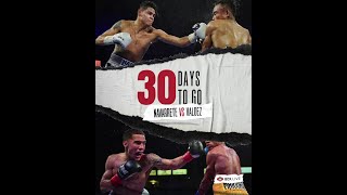 ⌛ 30Days To Go  🥊 Navarrete vs Valdez II  ❓ How One Does This One End 💥 [upl. by Oninotna]