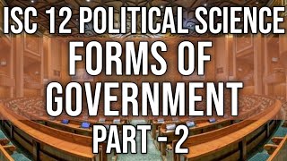 Forms Of Government Totalitarian and Authoritarian Class 12 ISC Pol Science  Part2 Hindi Explain [upl. by Ordway]