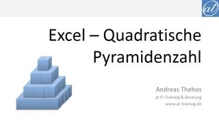 Excel  383  Quadratische Pyramidenzahl  per Formel und über Matrixfunktion [upl. by Gilburt]