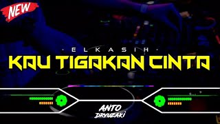 DJ KAU TIGAKAN CINTAKU  ELKASIH‼️ VIRAL TIKTOK  FUNKOT VERSION [upl. by Atla]