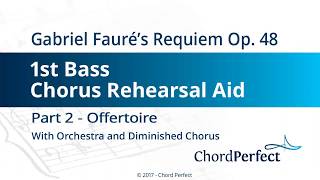 Faurés Requiem Part 2  Offertoire  1st Bass Chorus Rehearsal Aid [upl. by Anabel]