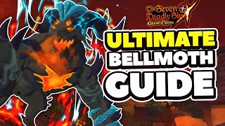 ULTIMATE BELLMOTH GUIDE ALL EXPLAINED  Seven Deadly Sins Grand Cross [upl. by Brunelle]