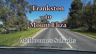 Frankston to Mount Eliza  VIC  Melbournes Suburbs  Road View Australia [upl. by Armillia760]