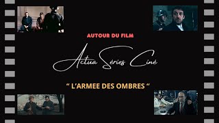 AUTOUR DU FILM quot LArmée des Ombres quot [upl. by Dagley]