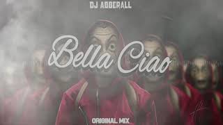 Abberall  Bella Ciao Original Mix [upl. by Amej]