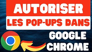 Comment autoriser les pop ups dans Google Chrome Mobile [upl. by Zacks460]