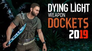 Dying Light Weekly Docket Code  Get Free Legendary Gold Weapons  2019 EXPIRED [upl. by Fred348]