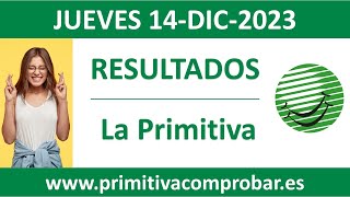 Resultado del sorteo La Primitiva del jueves 14 de diciembre de 2023 [upl. by Aleb]