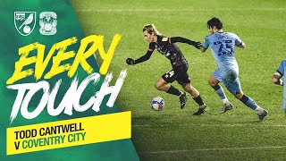 CANTWELL ON FIRE  EVERY TOUCH  Todd Cantwell vs Coventry 🤩 [upl. by Keil]