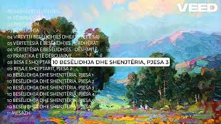 10 BESËLIDHJA DHE SHENJTËRIA PJESA 3 [upl. by Ysdnil754]