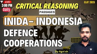 CLAT 2025  Critical Reasoning  India Indonesia Defense Cooperation  Passed Based Questions [upl. by Bekki]